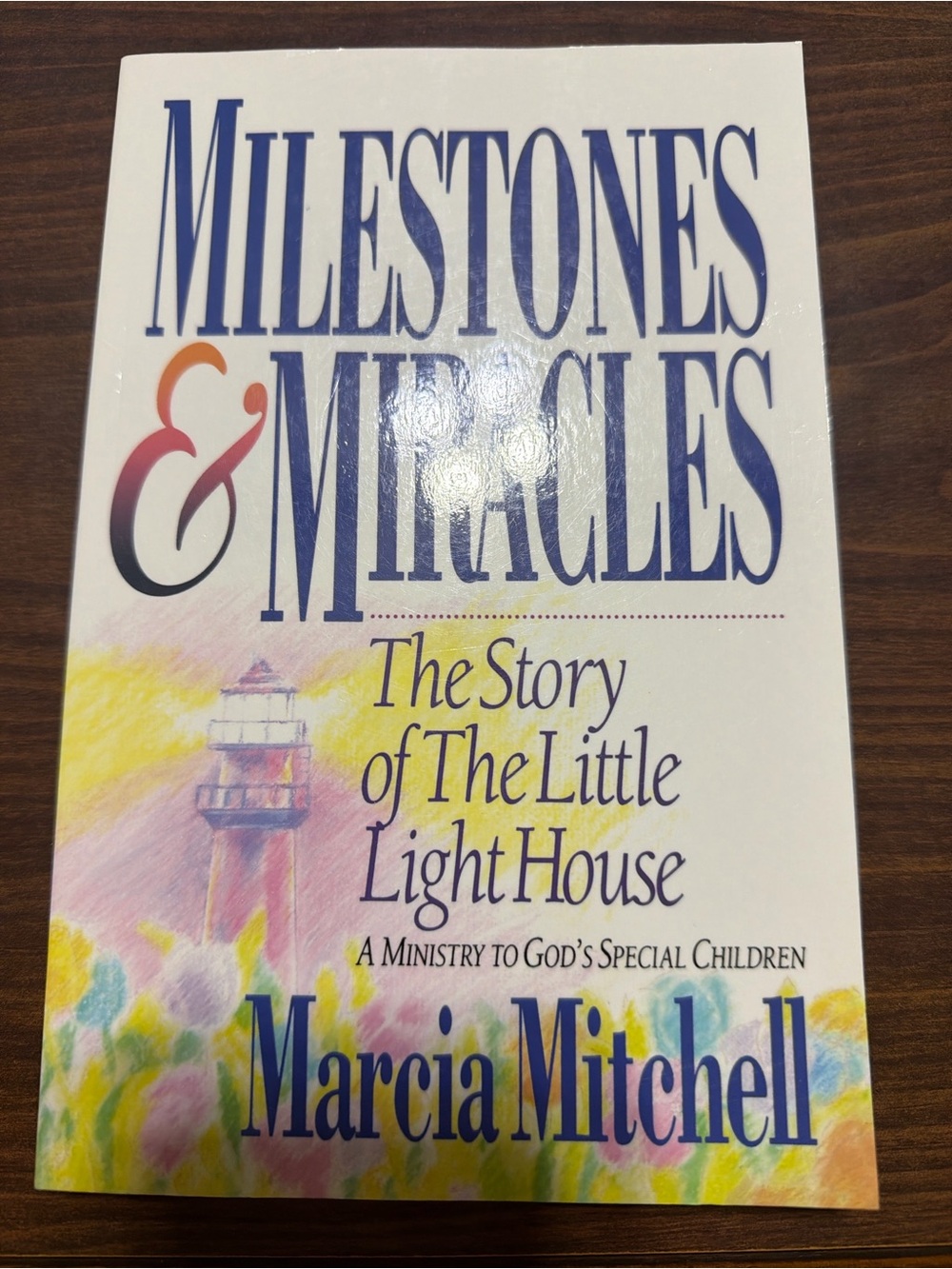 Milestones & miracles